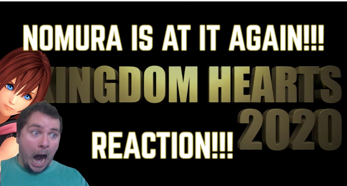 Kingdom Hearts 2020 TRAILER&nbsp;REACTION!!