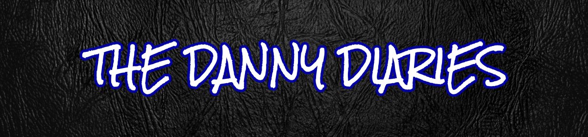 The Danny Diaries